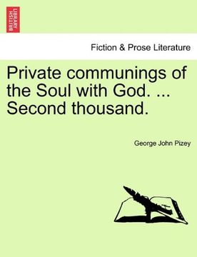 portada private communings of the soul with god. ... second thousand. (en Inglés)