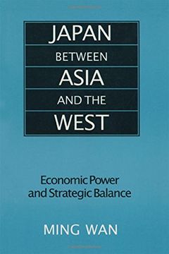 portada japan between asia and the west: economic power and strategic balance (en Inglés)