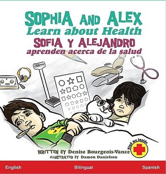 portada Sophia and Alex Learn about Health: Sofía y Alejandro aprenden acerca de la salud