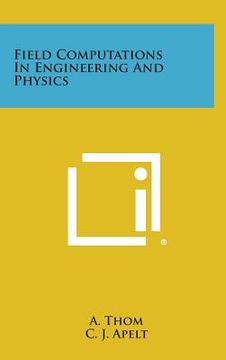 portada Field Computations in Engineering and Physics (en Inglés)