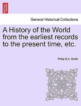 portada a history of the world from the earliest records to the present time, etc.