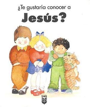 portada te gustar-a conocer a jess?: would you like to know jesus? (in English)