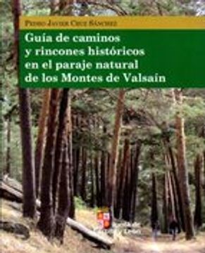 portada Guía de Caminos y Rincones Históricos en el Paraje Natural de los Montes de Valsaín