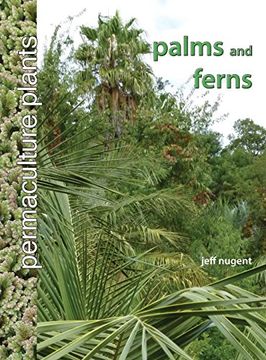 portada Permaculture Plants: Palms and Ferns