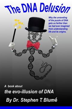 portada The DNA Delusion (en Inglés)