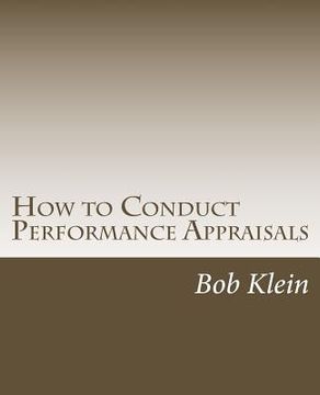 portada How to Conduct Performance Appraisals: in Real Estate (en Inglés)