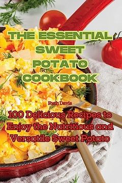 portada The Essential Sweet Potato Cookbook (en Inglés)