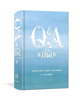 portada Q&a a day for the Soul: 365 Questions, 5 Years, 1,825 Answers (en Inglés)