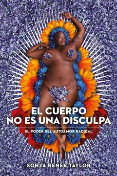 portada El cuerpo no es una disculpa (in Spanish)