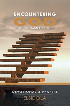 portada Encountering God: Into the Master's Hands (in English)