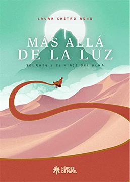 portada Mas Alla de la Luz: Journey y el Viaje del Alma