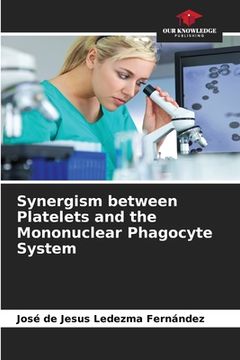 portada Synergism between Platelets and the Mononuclear Phagocyte System (in English)