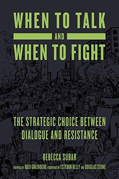 portada When to Talk and When to Fight: The Strategic Choice Between Dialogue and Resistance 