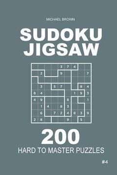 portada Sudoku Jigsaw - 200 Hard to Master Puzzles 9x9 (Volume 4) (in English)