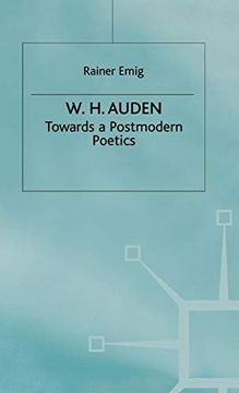 portada W. H. Auden: Towards a Postmodern Poetics (en Inglés)