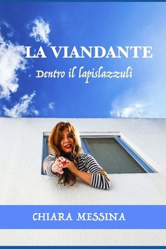 portada La Viandante: dentro il lapislazzuli (en Italiano)