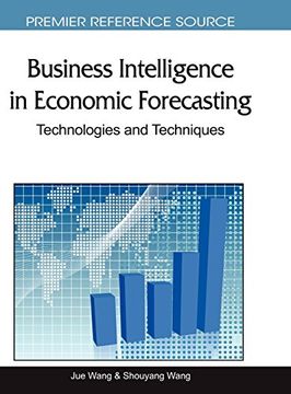 portada Business Intelligence in Economic Forecasting: Technologies and Techniques (Premier Reference Source) (en Inglés)