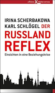 portada Der Russland-Reflex: Einsichten in eine Beziehungskrise (en Alemán)