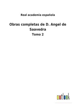 portada Obras completas de D. Angel de Saavedra: Tomo 2