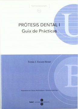 portada Prótesis Dental i Guía de Prácticas (in Spanish)