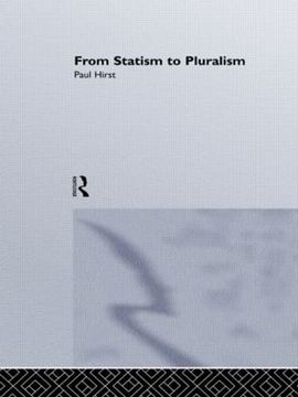 portada From Statism to Pluralism: Democracy, Civil Society and Global Politics (en Inglés)