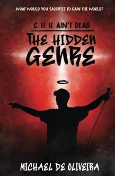 portada The Hidden Genre (c. H. H. Ain't Dead Book 01) (en Inglés)