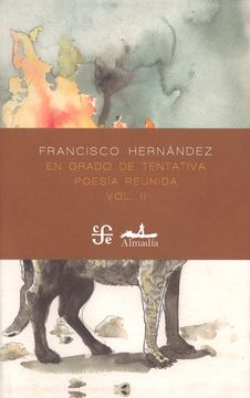 portada En Grado de Tentativa: Poesia Reunida (Vol. Ii) (in Spanish)