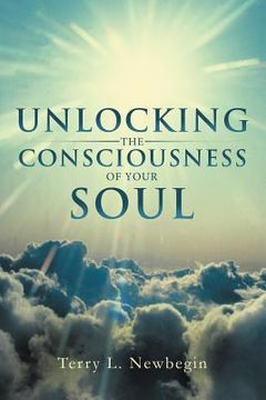 portada unlocking the consciousness of your soul (en Inglés)
