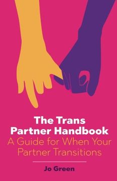 portada The Trans Partner Handbook: A Guide for When Your Partner Transitions (en Inglés)