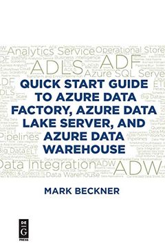 portada Quick Start Guide to Azure Data Factory, Azure Data Lake Server, and Azure Data Warehouse (en Inglés)