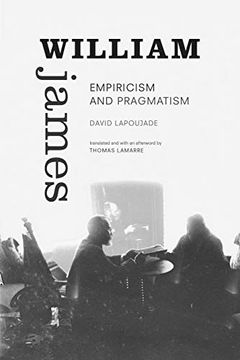 portada William James: Empiricism and Pragmatism (Thought in the Act) (en Inglés)