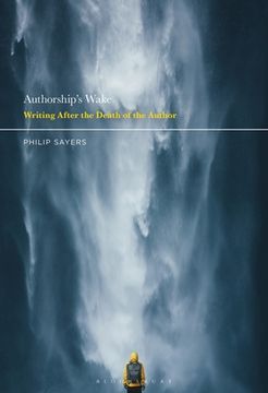 portada Authorship’S Wake: Writing After the Death of the Author (en Inglés)