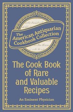 portada The Cook Book of Rare and Valuable Recipes (en Inglés)