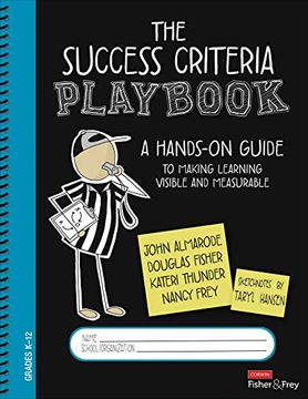 portada The Success Criteria Playbook: A Hands-On Guide to Making Learning Visible and Measurable (en Inglés)