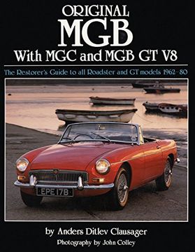 portada Original mgb With mgc and mgb gt v8: The Restorer's Guide to all Roadster and gt Models 1962-80 (Original Series) (en Inglés)