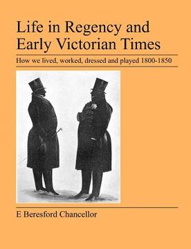 portada Life in Regency and Early Victorian Times (en Inglés)
