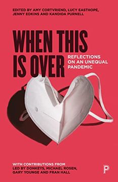 portada When This is Over: Reflections on an Unequal Pandemic (en Inglés)