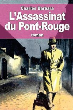 portada L'Assassinat du Pont-Rouge (en Francés)