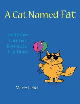 portada a cat named fat: and other purr-fect rhymes for fun times