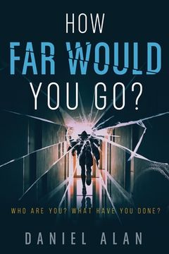 portada How Far Would You Go? (en Inglés)