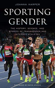 portada Sporting Gender: The History, Science, and Stories of Transgender and Intersex Athletes (en Inglés)