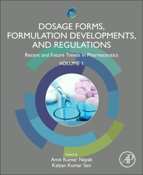 portada Dosage Forms, Formulation Developments and Regulations: Recent and Future Trends in Pharmaceutics, Volume 1 (en Inglés)