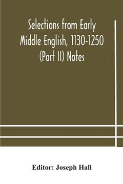portada Selections from early Middle English, 1130-1250 (Part II) Notes