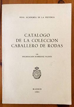 portada Catálogo de la colección Caballero de Rodas (Conmemoración del V Centenario del Descutrimiento de América, 1492-1992)
