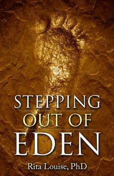 portada Stepping out of Eden (in English)