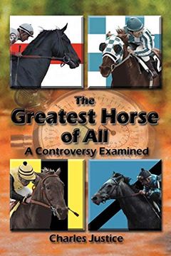 portada The Greatest Horse of All: A Controversy Examined (en Inglés)