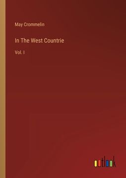 portada In The West Countrie: Vol. I (en Inglés)