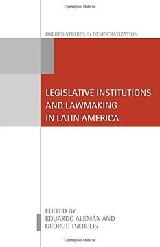 portada Legislative Institutions And Lawmaking In Latin America (oxford Studies In Democratization) (in English)