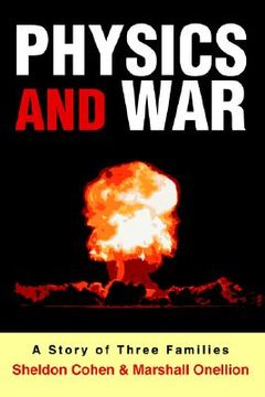 portada physics and war: a story of three families (en Inglés)