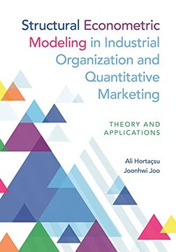 portada Structural Econometric Modeling in Industrial Organization and Quantitative Marketing: Theory and Applications (en Inglés)